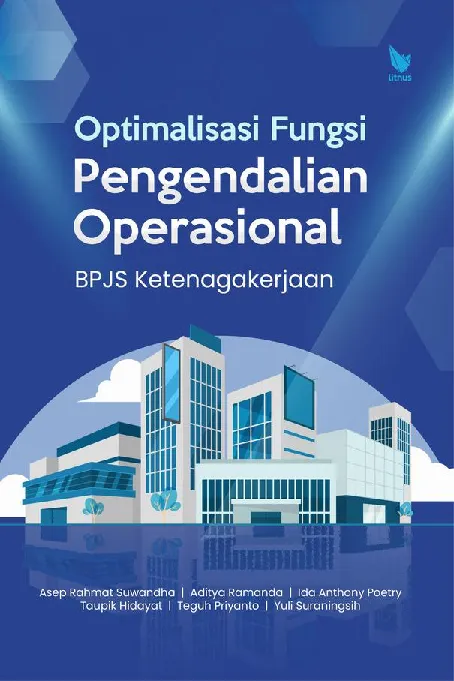 Optimalisasi Fungsi Pengendalian Operasional BPJS Ketenagakerjaan