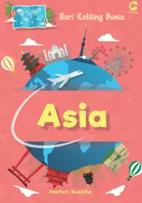 SERI KELILING DUNIA: ASIA