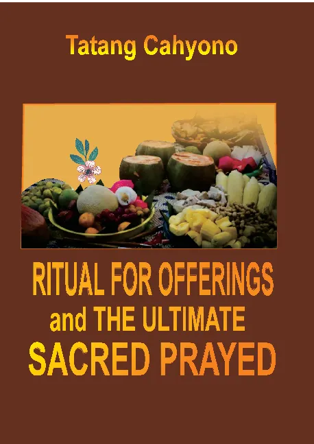 Ritual for offerings and the ultimate sacred prayers