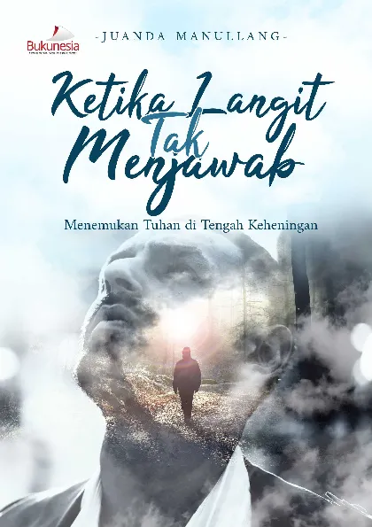 Ketika Langit Tak Menjawab: Menemukan Tuhan di Tengah Keheningan