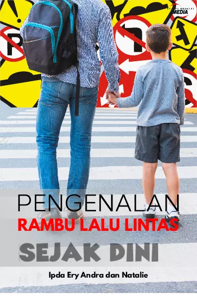 Pengenalan Rambu Lalu Lintas Sejak Dini