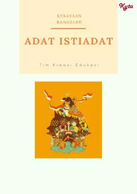 Kekayaan Bangsaku : Adat Istiadat