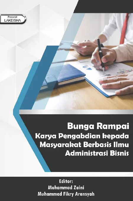 BUNGA RAMPAI KARYA PENGABDIAN KEPADA MASYARAKAT BERBASIS ILMU ADMINISTRASI BISNIS
