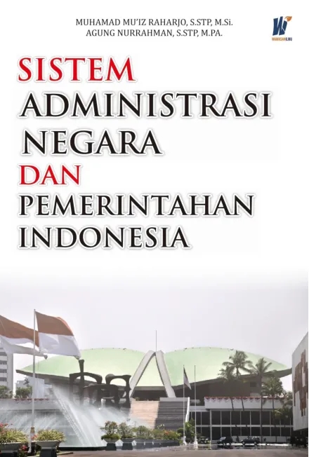 Sistem Administasi Negara Dan Pemerintahan Indonesia