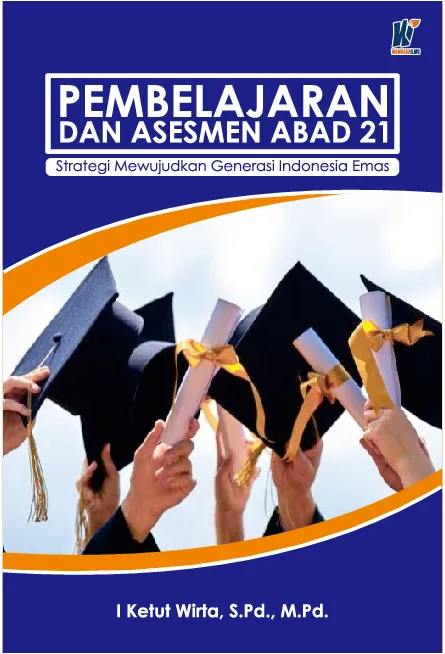 Pembelajaran Dan Asesmen Abad 21