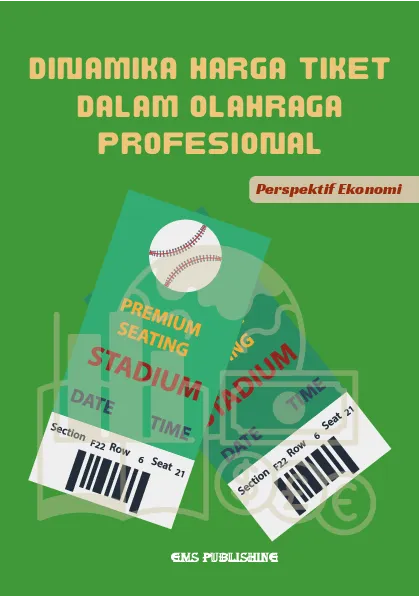 Dinamika harga tiket dalam olahraga profesional: perspektif ekonomi