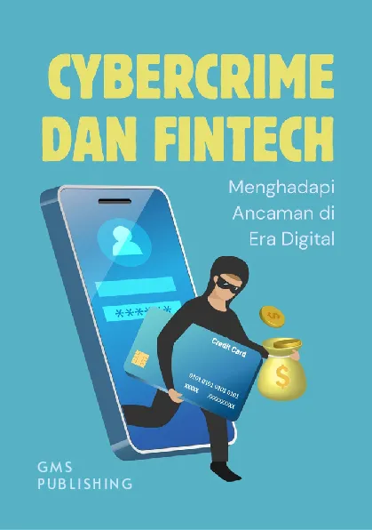 Cybercrime dan fintech : menghadapi ancaman di era digital