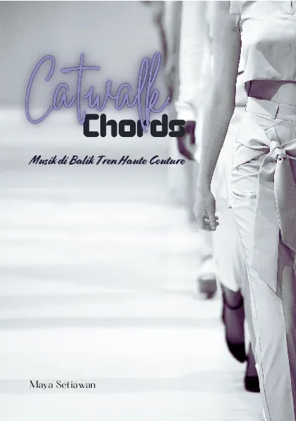 Catwalk chords: musik di balik tren haute couture