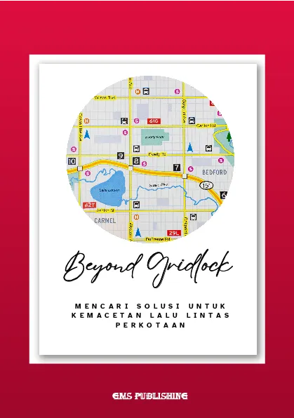 Beyond gridlock: mencari solusi untuk kemacetan lalu lintas perkotaan