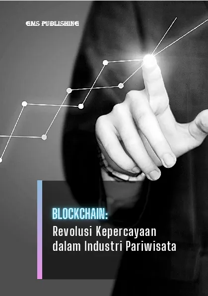 Blockchain: revolusi kepercayaan dalam industri pariwisata