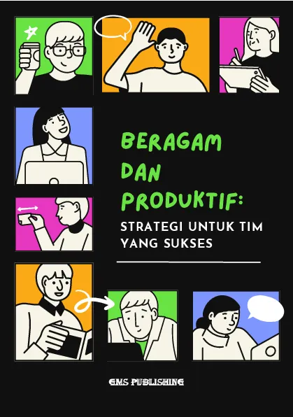 Beragam dan produktif: strategi untuk tim yang sukses