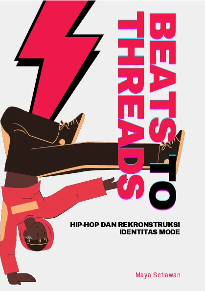Beats to threads: hip-hop dan rekonstruksi identitas mode