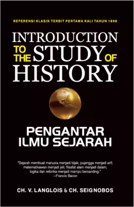 Introduction To The Study Of History, Pengantar Ilmu Sejarah