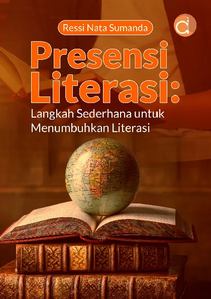 Presensi Literasi: Langkah Sederhana untuk Menumbuhkan Literasi