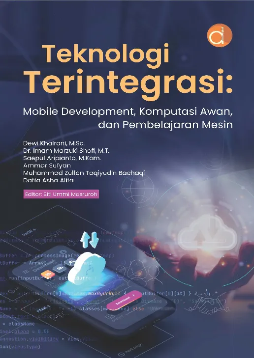 Teknologi Terintegrasi: Mobile Development, Komputasi Awan, dan Pembelajaran Mesin