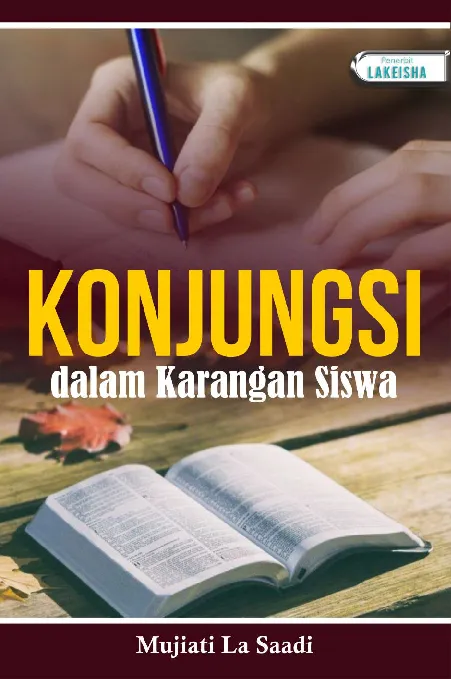 KONJUNGSI dalam Karangan Siswa