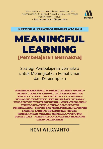 Strategi Pembelajaran Bermakna untuk MeningkatkanPemahaman dan Keterampilan (MEANINGFUL LEARNING)