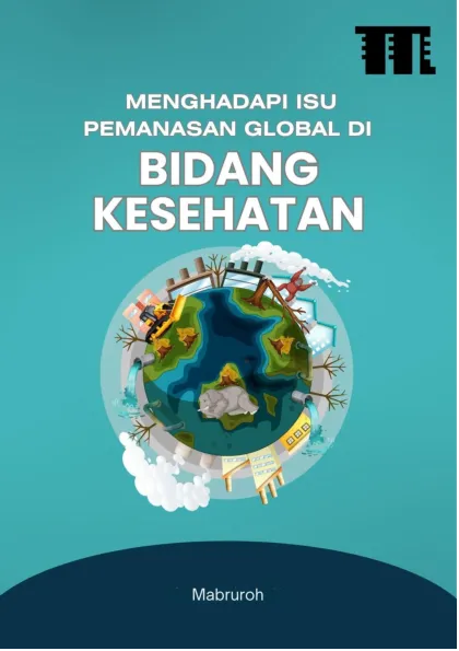 Menghadapi Isu Pemanasan Global di Bidang Kesehatan