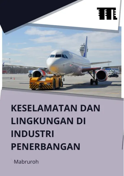 Keselamatan dan Lingkungan di Industri Penerbangan