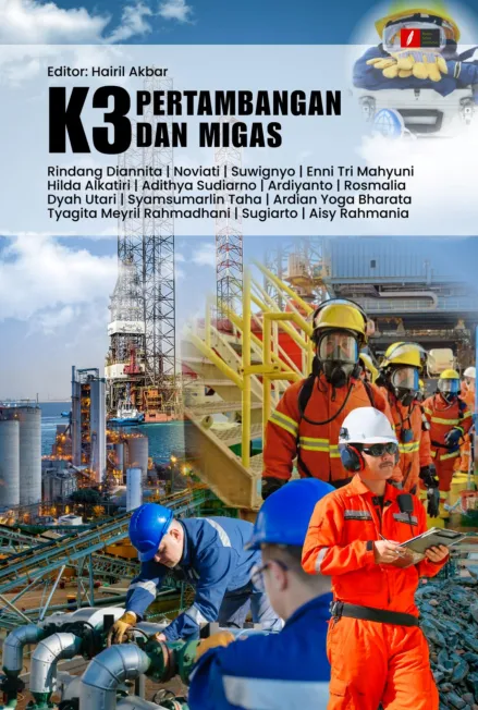 K3 PERTAMBANGAN DAN MIGAS