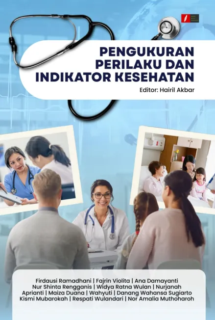PENGUKURAN PERILAKU DAN INDIKATOR KESEHATAN