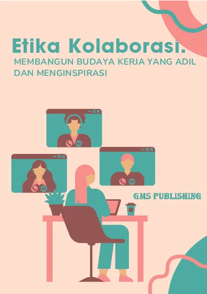 Etika kolaborasi: membangun budaya kerja yang adil dan menginspirasi