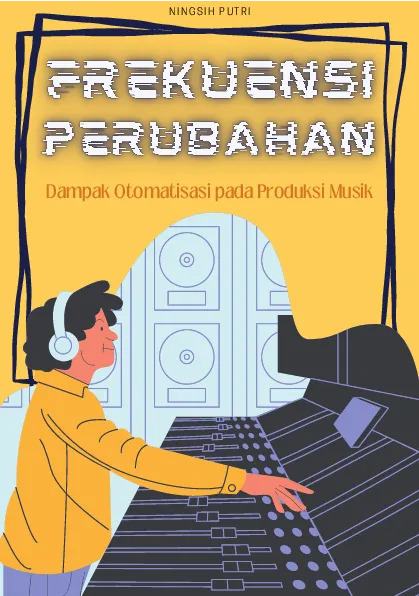 Frekuensi perubahan: dampak otomatisasi pada produksi musik