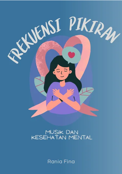 Frekuensi pikiran: musik dan kesehatan mental