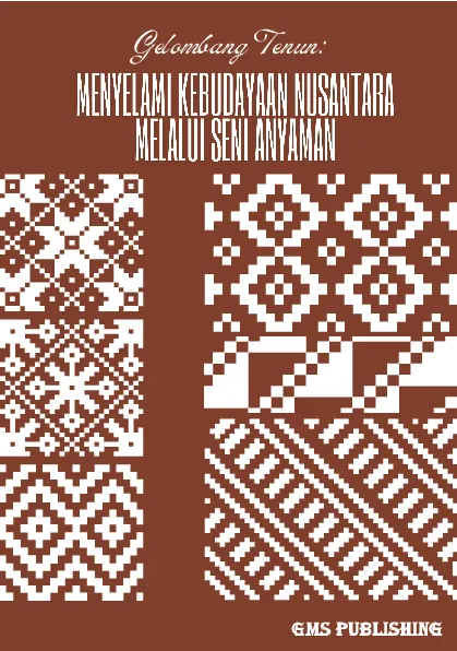 Gelombang tenun: menyelami kebudayaan nusantara melalui seni anyaman