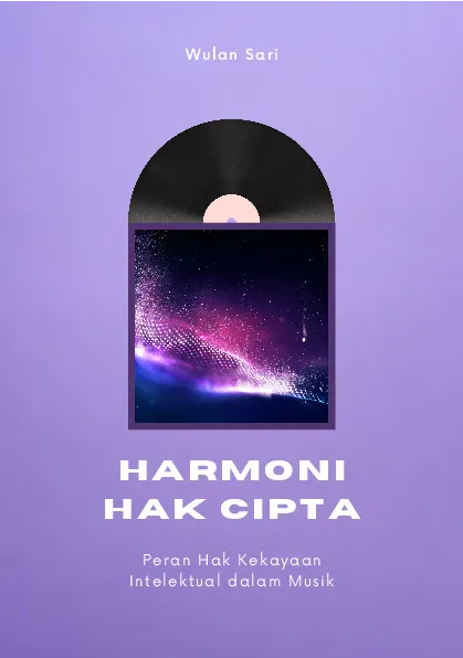 Harmoni hak cipta: peran hak kekayaan intelektual dalam musik