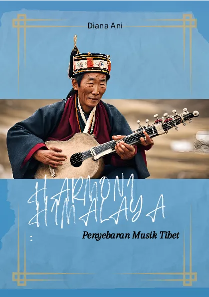 Harmoni himalaya: penyebaran musik tibet