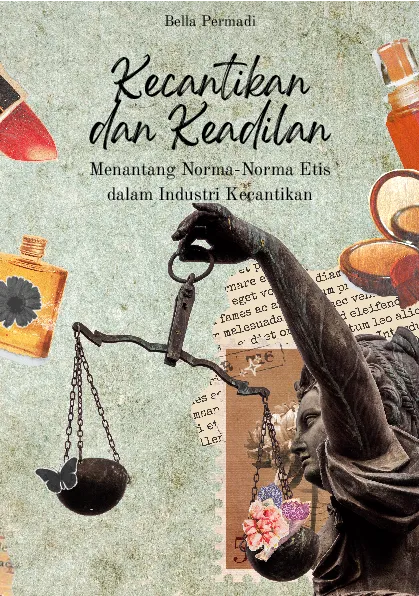 Kecantikan dan keadilan: menantang norma-norma etis dalam industri kecantikan