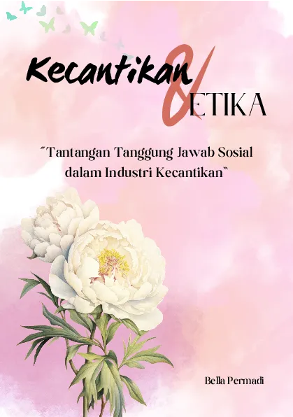 Kecantikan dan etika: tantangan tanggung jawab sosial dalam industri kecantikan