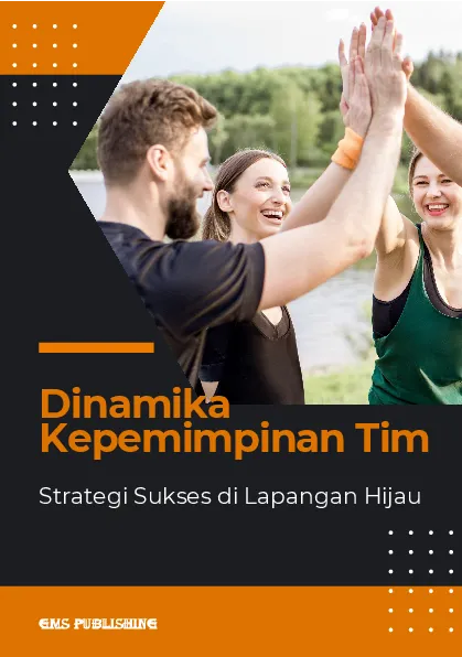 Dinamika kepemimpinan tim: strategi sukses di lapangan hijau