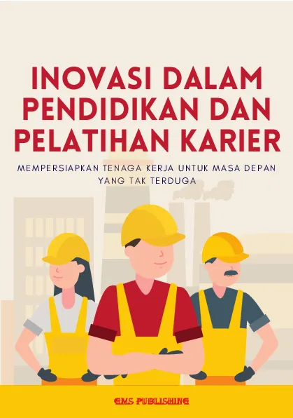 Inovasi dalam pendidikan dan pelatihan karier: mempersiapkan tenaga kerja untuk masa depan yang tak terduga