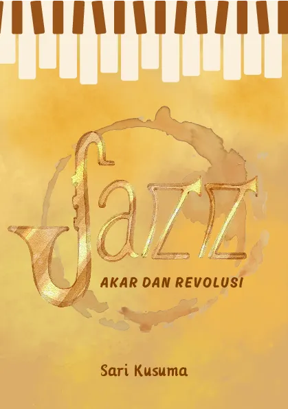 Jazz: akar dan revolusi