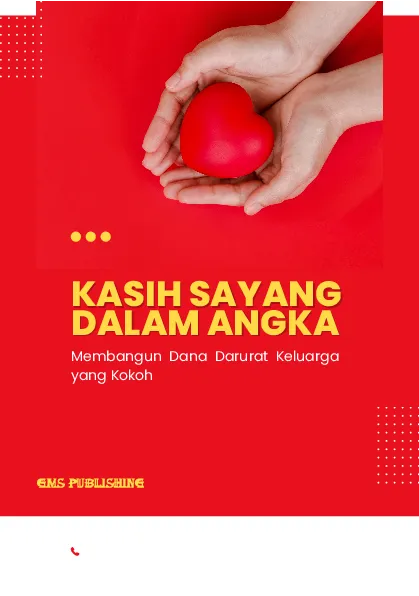 Kasih sayang dalam angka: membangun dana darurat keluarga yang kokoh