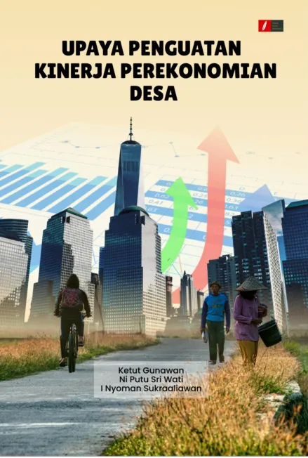 Upaya Penguatan Kinerja Perekonomian Desa