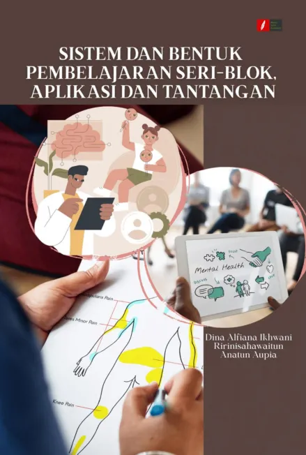 SISTEM DAN BENTUK PEMBELAJARAN SERI-BLOK, APLIKASI DAN TANTANGAN