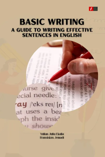 Basic Writing: A Guide to Writing Effective Sentences in English