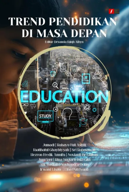 TREND PENDIDIKAN DI MASA DEPAN