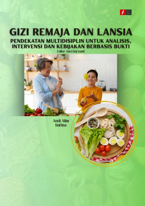 GIZI REMAJA DAN LANSIA:Pendekatan Multidisiplin untuk Analisis, intervensi dan Kebijakan Berbasis Bukti