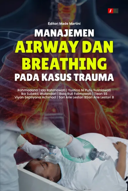 MANAJEMEN AIRWAY DAN BREATHING PADA KASUS TRAUMA