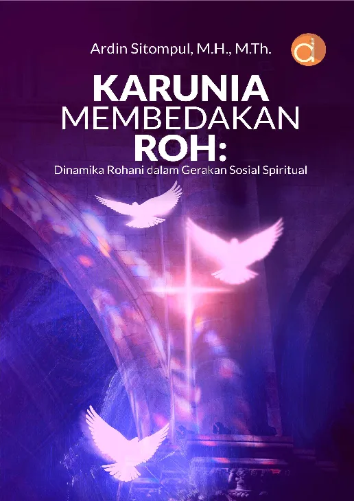 Karunia Membedakan Roh: Dinamika Rohani dalam Gerakan Sosial Spiritual