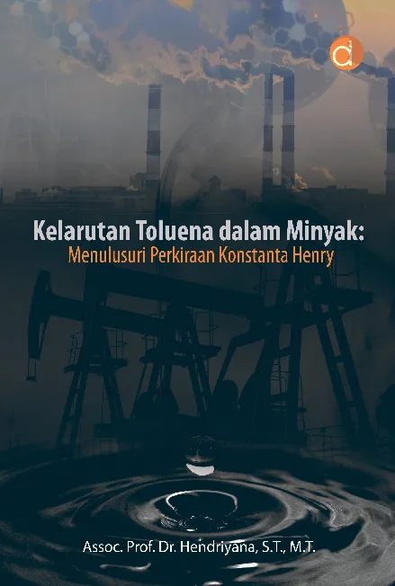Kelarutan Toluena dalam Minyak: Menulusuri Perkiraan Konstanta Henry