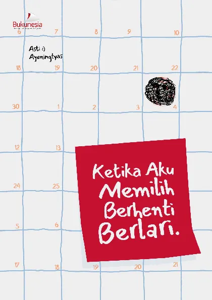 Ketika Aku Memilih Berhenti Berlari