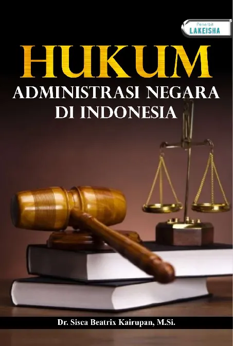 HUKUM ADMINISTRASI NEGARA DI INDONESIA