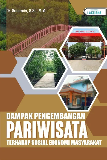 DAMPAK PENGEMBANGAN PARIWISATA TERHADAP SOSIAL EKONOMI MASYARAKAT