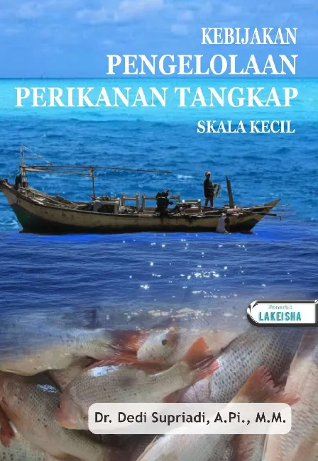 KEBIJAKAN PENGELOLAAN PERIKANAN TANGKAP SKALA KECIL