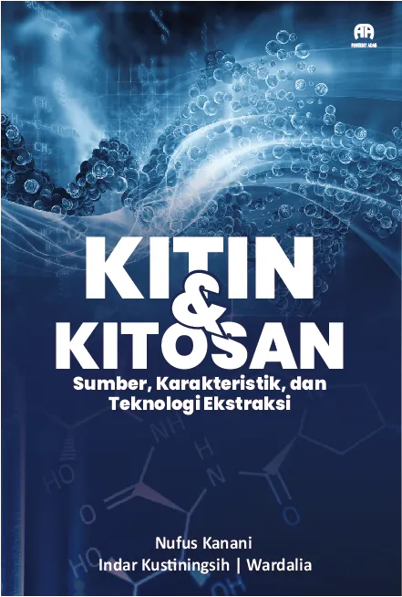 Kitin dan Kitosan: Sumber, Karakteristik, danTeknologi Ekstraksi